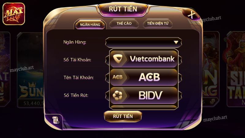 Rút tiền Mayclub qua ngân hàng