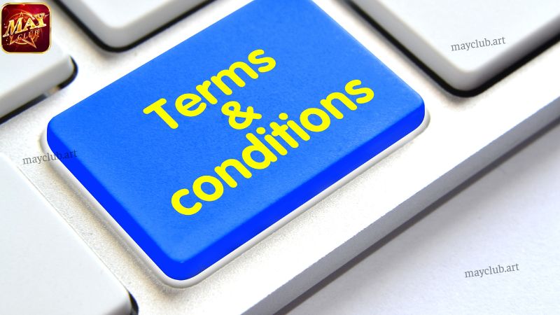 Điều khoản và điều kiện Mayclub dành cho tân thủ