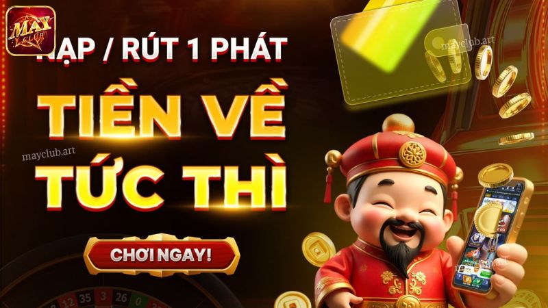 Quy định điều kiện nạp tiền tại Mayclub